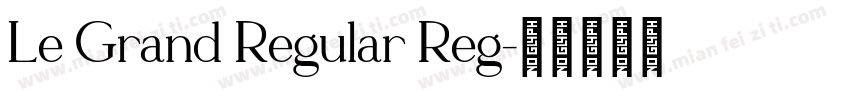 Le Grand Regular Reg字体转换